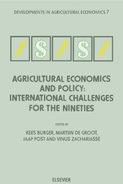 Agricultural Economics and Policy: International Challenges for the Nineties Agricultural Economics and Policy: International Challenges for the Nineties