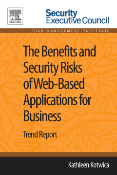The Benefits and Security Risks of Web-Based Applications for Business