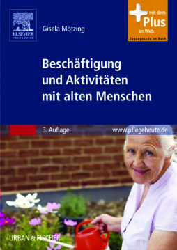 Beschäftigung und Aktivitäten mit alten Menschen Beschäftigung und Aktivitäten mit alten Menschen