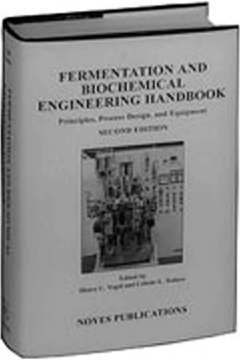 Fermentation and Biochemical Engineering Handbook Fermentation and Biochemical Engineering Handbook