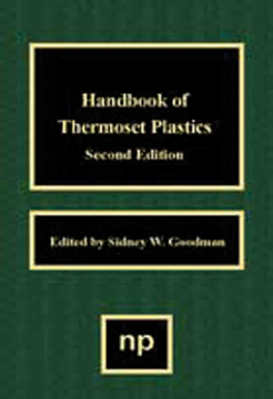 Handbook of Thermoset Plastics, 2nd Ed. Handbook of Thermoset Plastics, 2nd Ed.