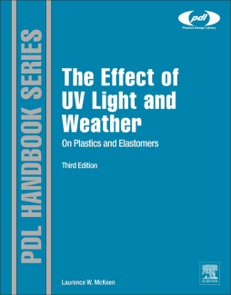 The Effect of UV Light and Weather on Plastics and Elastomers The Effect of UV Light and Weather on Plastics and Elastomers