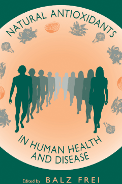 Natural Antioxidants in Human Health and Disease Natural Antioxidants in Human Health and Disease