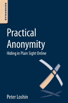 Practical Anonymity Practical Anonymity