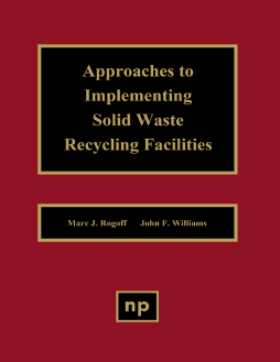 Approaches to Implementing Solid Waste Recycling Facilities Approaches to Implementing Solid Waste Recycling Facilities
