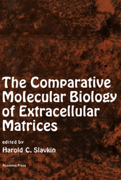 The Comparative Molecular Biology of Extracellular Matrices The Comparative Molecular Biology of Extracellular Matrices