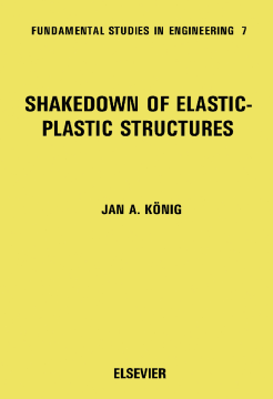 Shakedown of Elastic-Plastic Structures Shakedown of Elastic-Plastic Structures