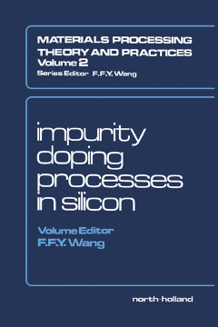 Impurity Doping Processes in Silicon Impurity Doping Processes in Silicon