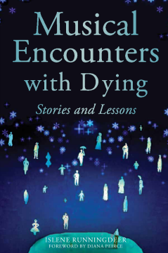 Musical Encounters with Dying Musical Encounters with Dying