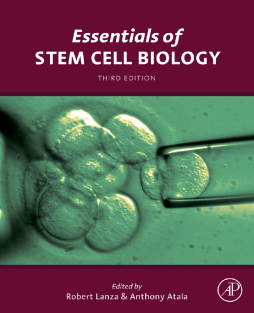 Essentials of Stem Cell Biology Essentials of Stem Cell Biology