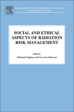 Social and Ethical Aspects of Radiation Risk Management Social and Ethical Aspects of Radiation Risk Management