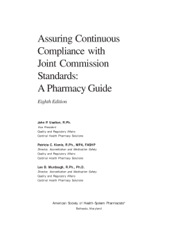 Assuring Continuous Complicance with Joint Commission Standards Assuring Continuous Complicance with Joint Commission Standards