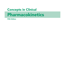 Concepts in Clinical Pharmacokinetics Concepts in Clinical Pharmacokinetics