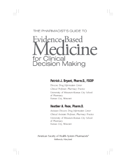 The Pharmacist's Guide to Evidence-Based Medicine for Clinical Decision Making The Pharmacist's Guide to Evidence-Based Medicine for Clinical Decision Making