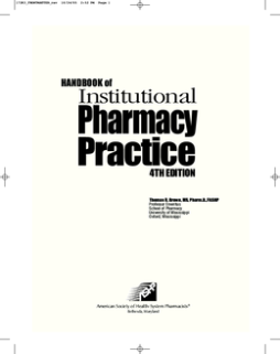Handbook of Institutional Pharmacy Practice Handbook of Institutional Pharmacy Practice