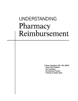 Understanding Pharmacy Reimbursement Understanding Pharmacy Reimbursement