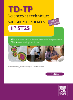 TD-TP Sciences et techniques sanitaires et sociales - 1re ST2S TD-TP Sciences et techniques sanitaires et sociales - 1re ST2S