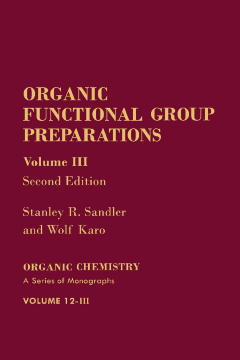 Organic Functional Group Preparations Organic Functional Group Preparations