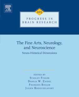 The Fine Arts, Neurology, and Neuroscience The Fine Arts, Neurology, and Neuroscience