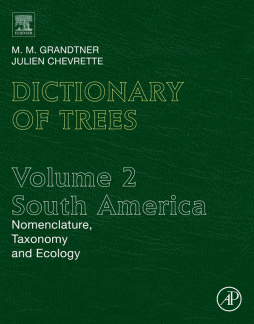 Dictionary of Trees, Volume 2: South America Dictionary of Trees, Volume 2: South America