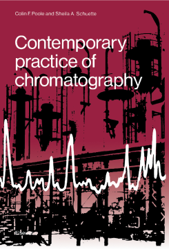 Contemporary Practice of Chromatography Contemporary Practice of Chromatography