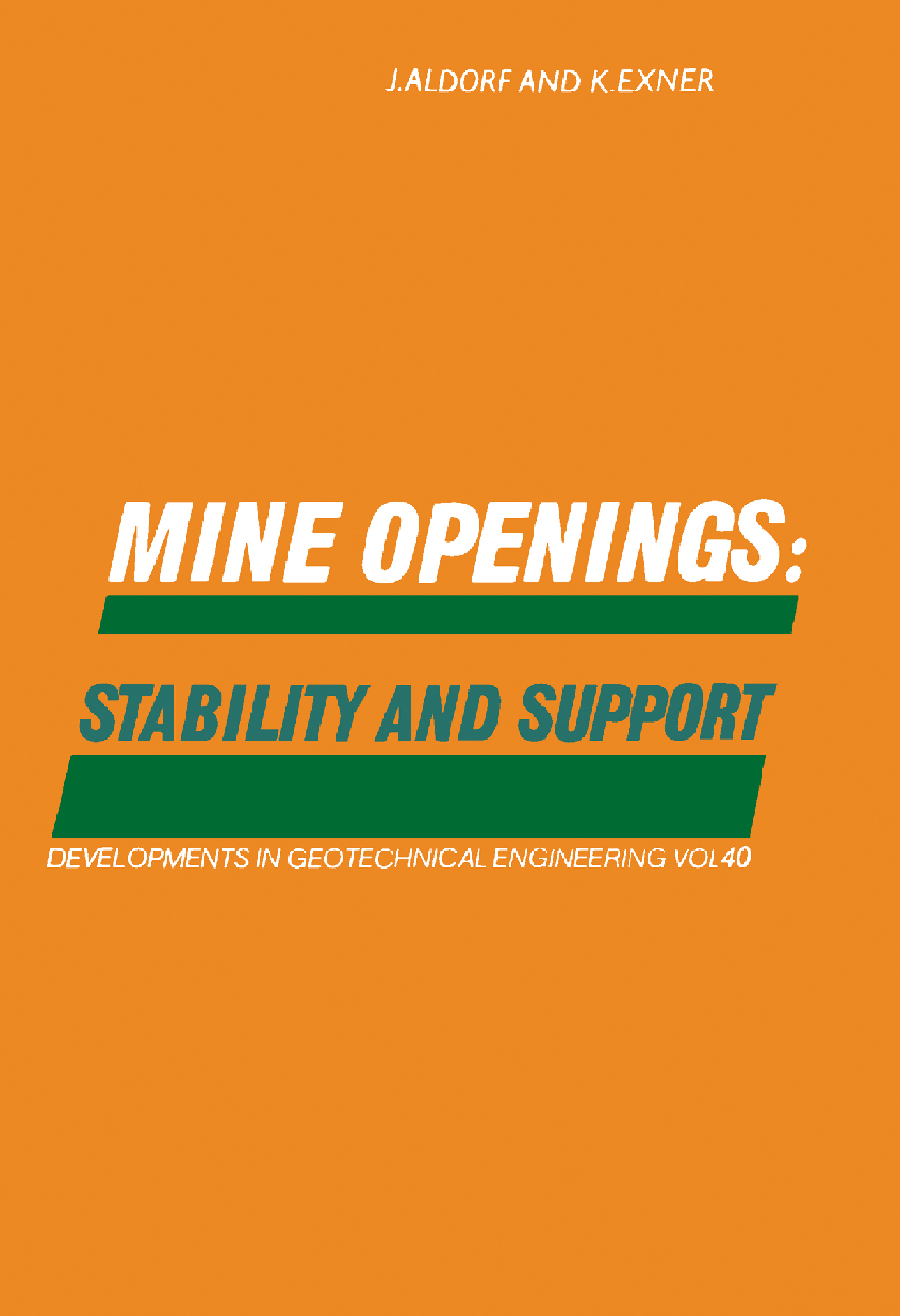 Mine Openings: Stability and Support