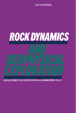 Rock Dynamics and Geophysical Exploration