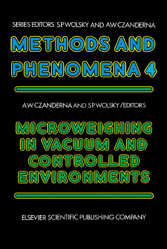 Microweighing in Vacuum and Controlled Environments Microweighing in Vacuum and Controlled Environments