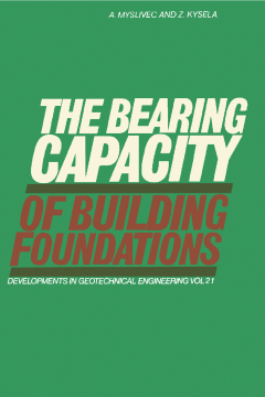 The Bearing Capacity of Building Foundations The Bearing Capacity of Building Foundations