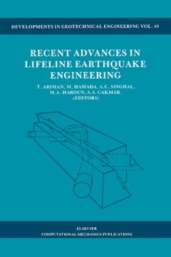 Recent Advances in Lifeline Earthquake Engineering Recent Advances in Lifeline Earthquake Engineering
