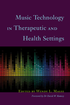 Music Technology in Therapeutic and Health Settings Music Technology in Therapeutic and Health Settings