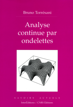 Analyse continue par ondelettes Analyse continue par ondelettes