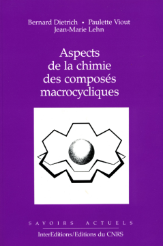Aspects de la chimie des composés macrocycliques Aspects de la chimie des composés macrocycliques