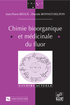 Chimie bioorganique et médicinale du fluor Chimie bioorganique et médicinale du fluor
