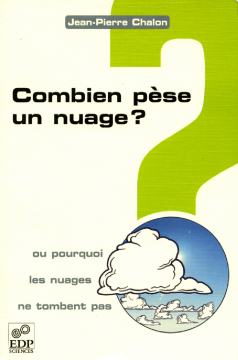 Combien pèse un nuage? Combien pèse un nuage?