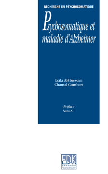 Psychosomatique et maladie d’Alzheimer Psychosomatique et maladie d’Alzheimer