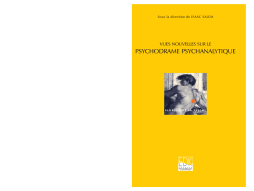 Vues nouvelles sur le psychodrame psychanalytique Vues nouvelles sur le psychodrame psychanalytique