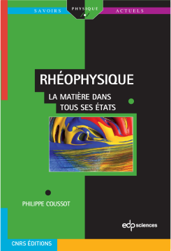 Rhéophysique Rhéophysique