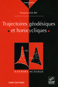 Trajectoires géodésiques et horocycliques Trajectoires géodésiques et horocycliques