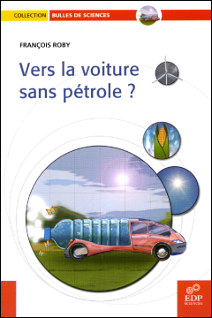 Vers la voiture sans pétrole? Vers la voiture sans pétrole?