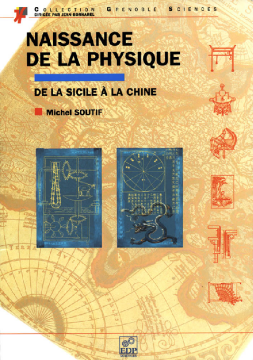 Naissance de la physique Naissance de la physique