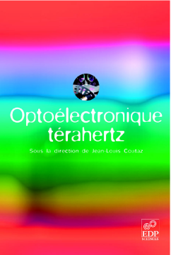 Optoélectronique terahertz Optoélectronique terahertz