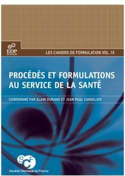 Procédés et formulation au service de la santé Procédés et formulation au service de la santé