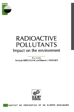 Radioactive pollutants Radioactive pollutants