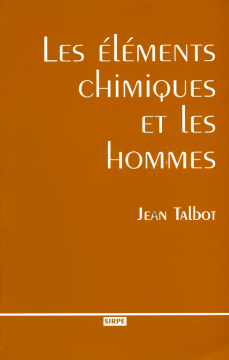 Les éléments chimiques et les hommes Les éléments chimiques et les hommes