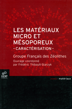 Les matériaux micro et mésoporeux Les matériaux micro et mésoporeux
