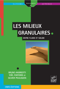 Les milieux granulaires Les milieux granulaires