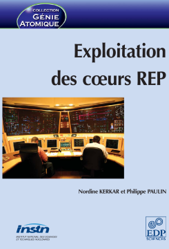 Exploitation des cœurs REP Exploitation des cœurs REP