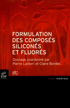 Formulation des composés siliconés et fluorés Formulation des composés siliconés et fluorés
