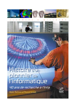 Histoire d'un pionnier de l'informatique Histoire d'un pionnier de l'informatique